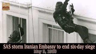 May 5 1980 SAS storm Iranian Embassy to end six day siege in front of millions of TV viewers [upl. by Darce]