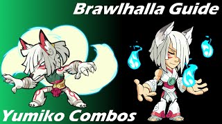 Brawlhalla Guide  Easy Yumiko combos [upl. by Arednaxela]