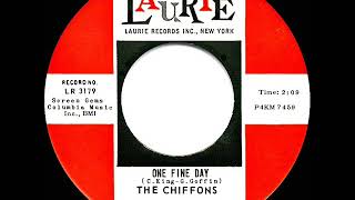 1963 HITS ARCHIVE One Fine Day  Chiffons [upl. by Baggs]