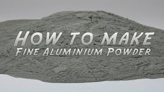 How to make fine Aluminium Powder [upl. by Ellerrehc372]