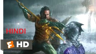 Aquaman Clips Hindi  Aquaman vs King Orm Full Fight Scene In Hindi Aquaman last Scene Hindi HD [upl. by Oibirot710]