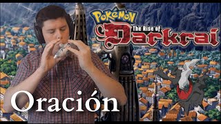 Oración  Pokémon The Rise of Darkrai  Ocarina Cover [upl. by Nnylatsirk]