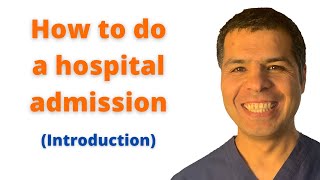 How to do a hospital admission part 1 [upl. by Ahseel]