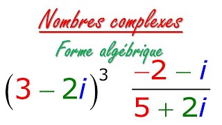 la forme algébrique des nombres complexes [upl. by Dyrrej]