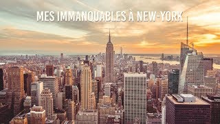 QUE VISITER À NEWYORK  MES IMMANQUABLES [upl. by Tenay]