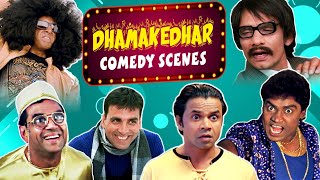 Dhamakedhar Comedy Scenes  Best Comedy  Akshay Kumar  Paresh Rawal  Johny Lever  Vijay Raaz [upl. by Codie434]