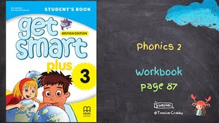 GET SMART PLUS 3 WORKBOOK PHONICS 2  PAGE 87 [upl. by Naivaj]