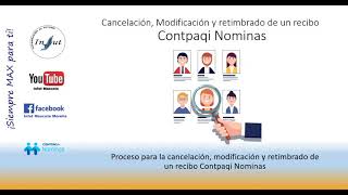 Cancelación modificación y retimbrado de recibo Contpaqi Nominas [upl. by Adnertal]