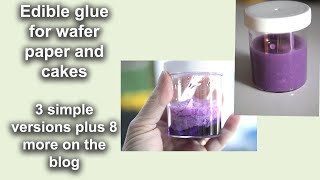 How to make edible glue for wafer paper and cake decorating [upl. by Harias]