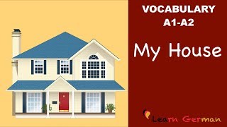 Learn German  Learn German Vocabulary  My House Mein Haus [upl. by Curnin214]