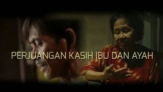 PERJUANGAN KASIH IBU DAN AYAH  Short Movie  Short Film [upl. by Layod179]