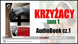 KRZYŻACY Audiobook MP3 🎧 Tom 1 cz 1  Pobierz całość ⬇ Lektura Szkolna [upl. by Anuat324]