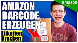 Amazon FBA ➤ Artikeletiketten erzeugen für Versand durch Amazon  Seller Central amp FNSKU [upl. by Kingsly441]