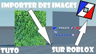 IMPORTER une IMAGE sur ROBLOX TUTO [upl. by Oiragelo]