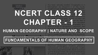 Human Geography  Nature and Scope  Chapter 1 Geography NCERT Class 12 [upl. by Aindrea]