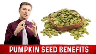 Nutritional Benefits of Pumpkin Seeds – Dr Berg [upl. by Ayo]