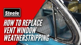 How To Replace Vent Window Weatherstripping [upl. by Asselam755]