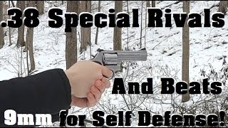 38 Special Rivals and Beats 9mm for Self Defense [upl. by Aihsyt]