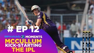 How Brendon McCullums IPL knock changed cricket 1225 [upl. by Craig]