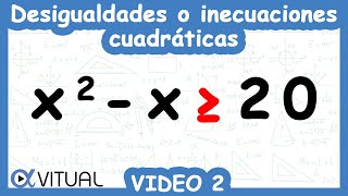 Desigualdades o Inecuaciones Cuadráticas  Video 2 de 6 [upl. by Pincus]