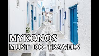 Things To Do in Mykonos Greece  4k [upl. by Laemsi]