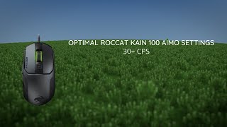 Optimal Settings For Roccat Kain 100 AIMO 30CPS [upl. by Mharg]