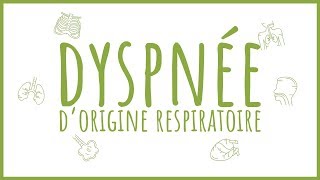 Sémiologie Respiratoire  la Dyspnée [upl. by Amiaj]