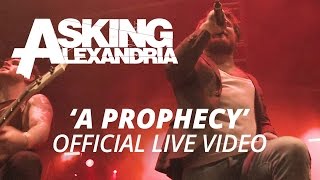 Asking Alexandria  A Prophecy Official HD Live Video [upl. by Namrej271]