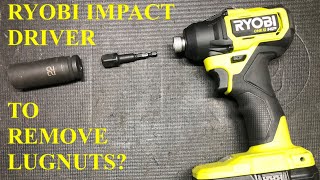 Ryobi Impact Driver as an Impact Wrench PART 1 [upl. by Ivers]