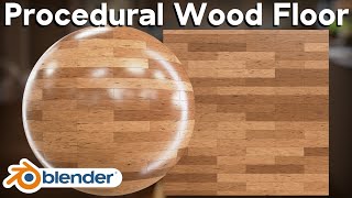 Procedural Wood Floor Blender Tutorial [upl. by Oriaj124]