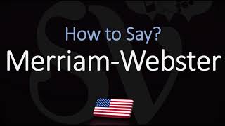 How to Pronounce Merriam Webster CORRECTLY [upl. by Ruth]