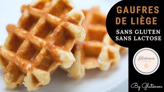 Les GAUFRES DE LIÈGE sans gluten sans lactose  By Gluténonfr [upl. by Shlomo134]