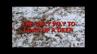 HOW TO LOAD A DEER WITH A WINCH [upl. by Narbig615]