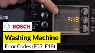 How to Fix Bosch Washing Machine Error Codes F03 F18 [upl. by Bibi]