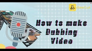 How to Make Dubbing Video [upl. by Ed]