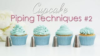 Cupcake Piping Techniques Tutorial 2 [upl. by Tyrone739]