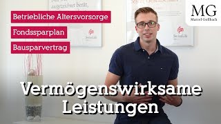 Vermögenswirksame Leistungen und Arbeitnehmersparzulage  Verstehen und richtig anlegen [upl. by Orapma]