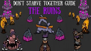 Dont Starve Together Guide The Ruins [upl. by Irrabaj]