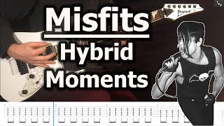 Misfits  Hybrid Moments  Guitar Tabs Tutorial [upl. by Nivra]