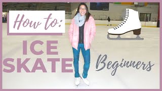 BEST VIDEO FOR ICE SKATING BEGINNERS  HOW TO ICE SKATE  Coach Michelle Hong [upl. by Noraj]