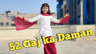 52 Gaj Ka Daman  Full Dance Video Pranjal Dahiya  Renuka Panwar  ABHIGYAA JAIN Choreography [upl. by Auqinahs]