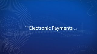 How Electronic Payments Work [upl. by Senalda]