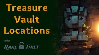 Sea of Thieves Treasure Vault Locations [upl. by Bigford]