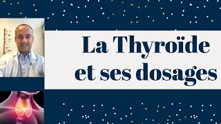 La Thyroïde et ses dosages [upl. by Slotnick398]