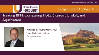 Treating BPH Comparing HoLEP Rezūm UroLift and Aquablation [upl. by Rosenberger570]