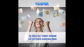 10 trucos para ganar la Lotería Dominicana [upl. by Wyck]