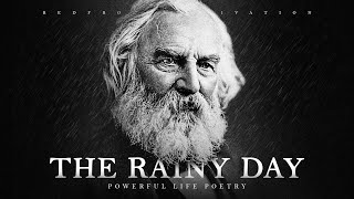 The Rainy Day  H W Longfellow Powerful Life Poetry [upl. by Nivrac909]