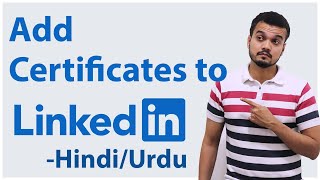 How to add certificates to your LinkedIn profile  HindiUrdu [upl. by Orelie709]