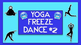 PE Games Yoga Freeze Dance 2 [upl. by Kristel]