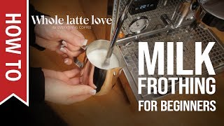 How To Milk Frothing for Beginners 5 Tips [upl. by Jeconiah]